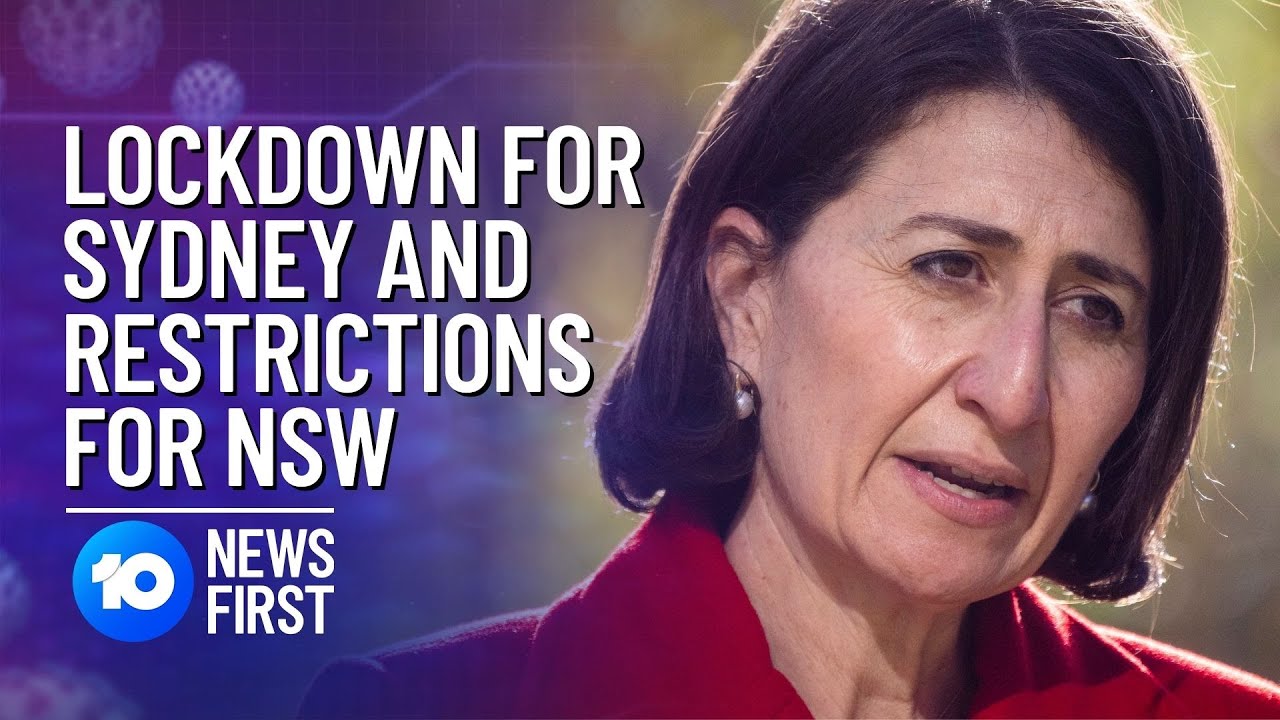 Sydney Lockdown For 14 Days And Restrictions For NSW | 10 News First