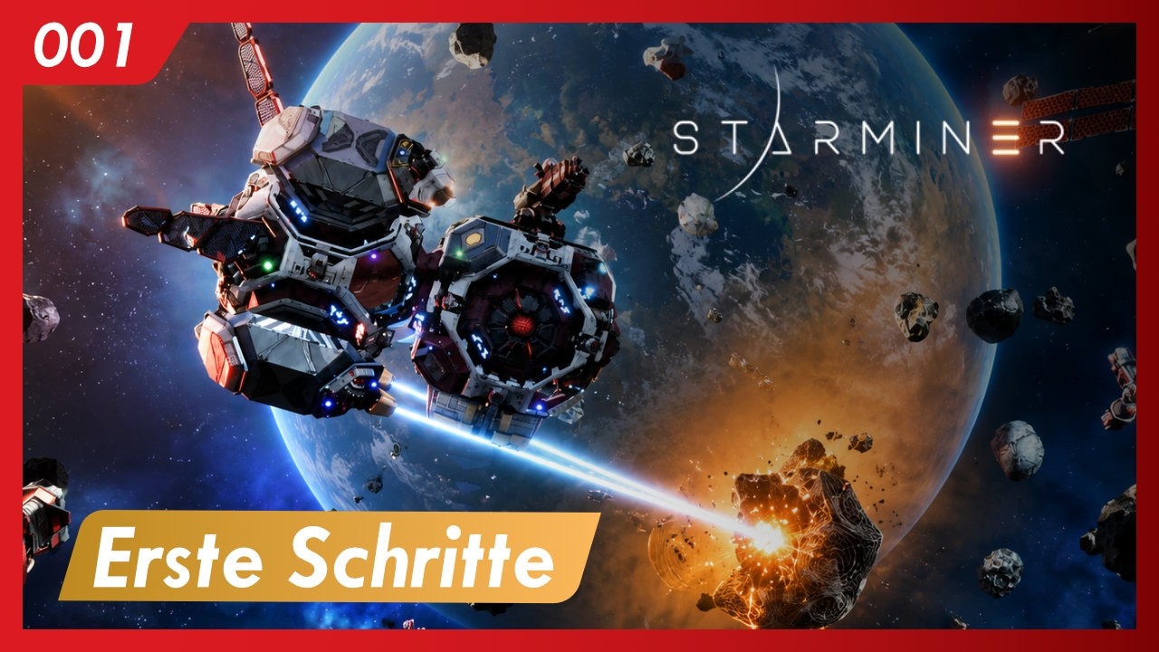 Starminer | 001 | Erste Schritte | German Deutsch | Let's Play | Gameplay