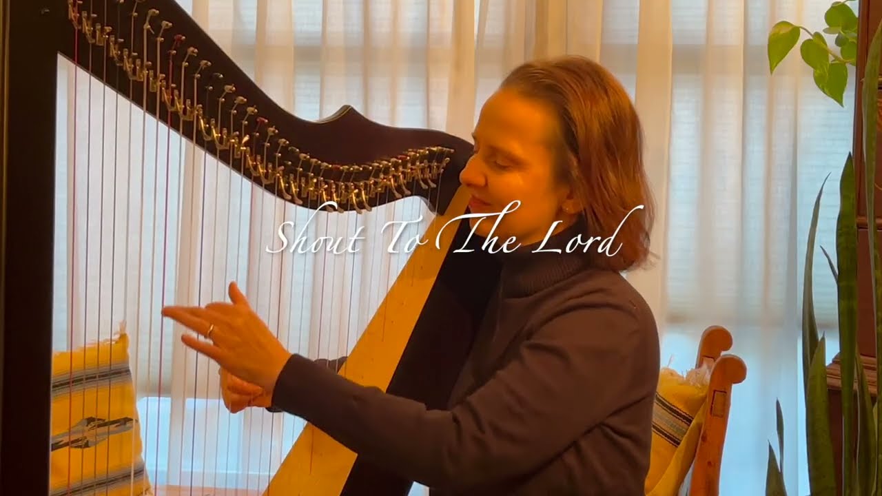 Shout To the Lord | harp cover