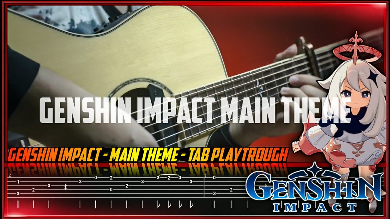Genshin Impact Main Theme - FINGERSTYLE GUITAR TAB