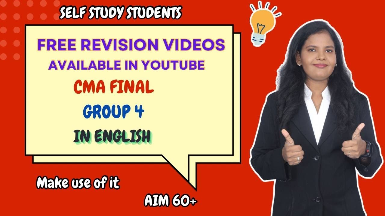 FREE CMA FINAL GRP 4 REVISION VIDEOS IN YOUTUBE IN ENGLISH #cma #cmainter #cmafinalclasses