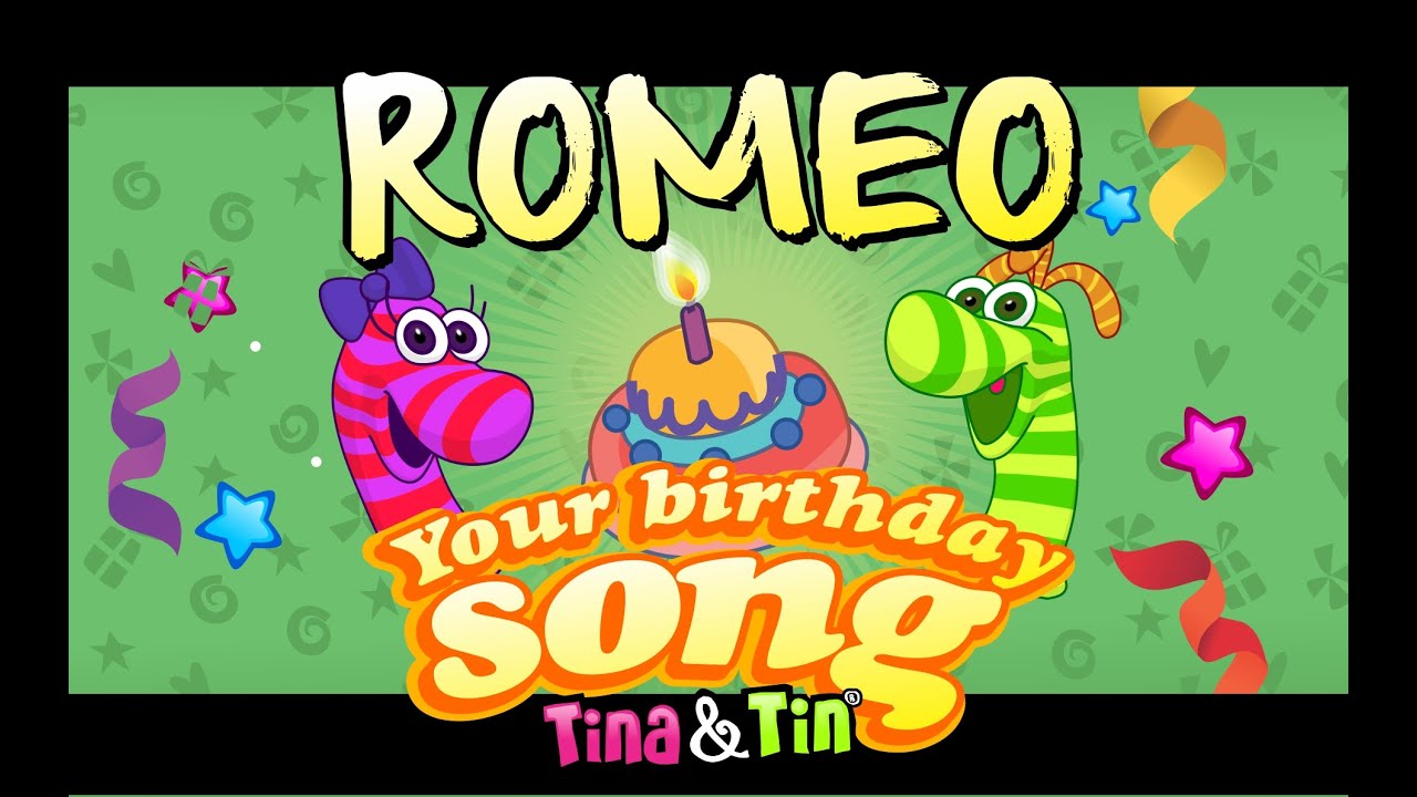 Tina&Tin Happy Birthday ROMEO 🙈 🐟 🎁  (Personalized Songs For Kids) 🤹🏻 🙌 👏