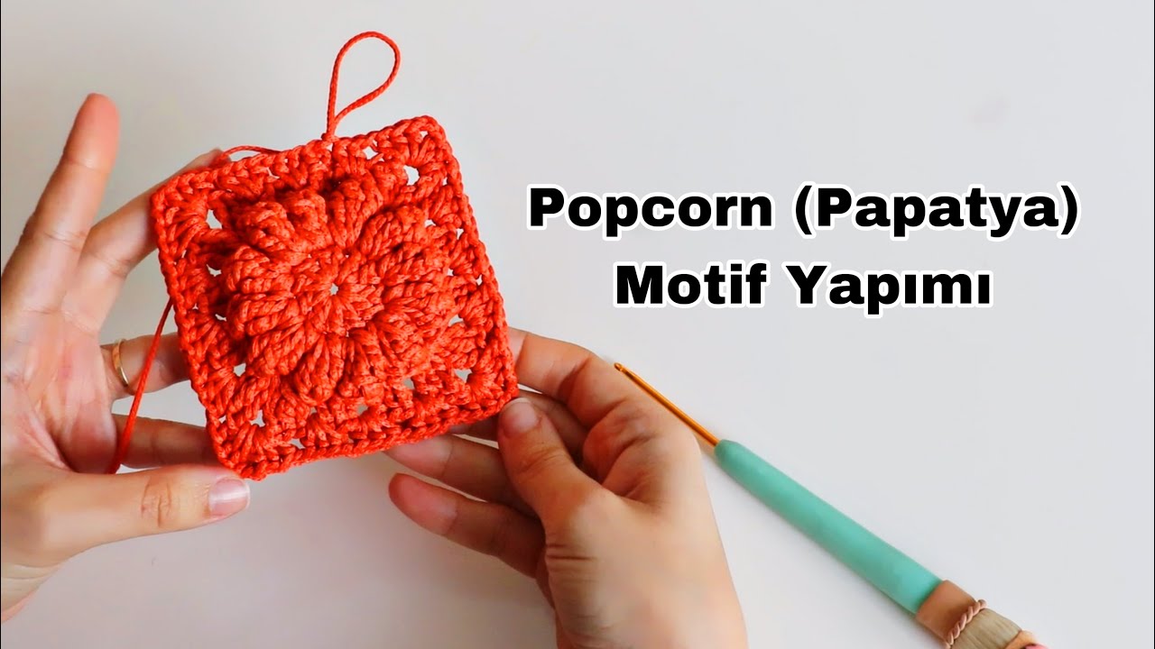 Popcorn Motif Yapımı (Papatya Motif)