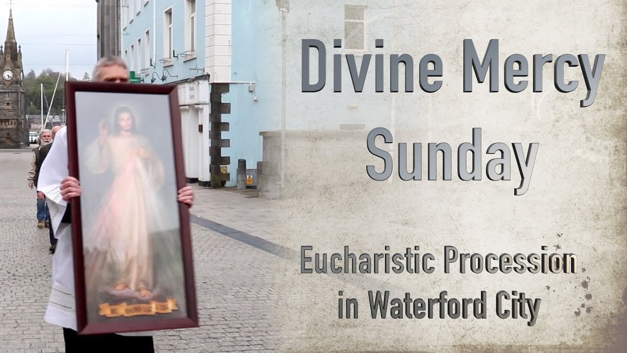 Divine Mercy Sunday Procession in Waterford City