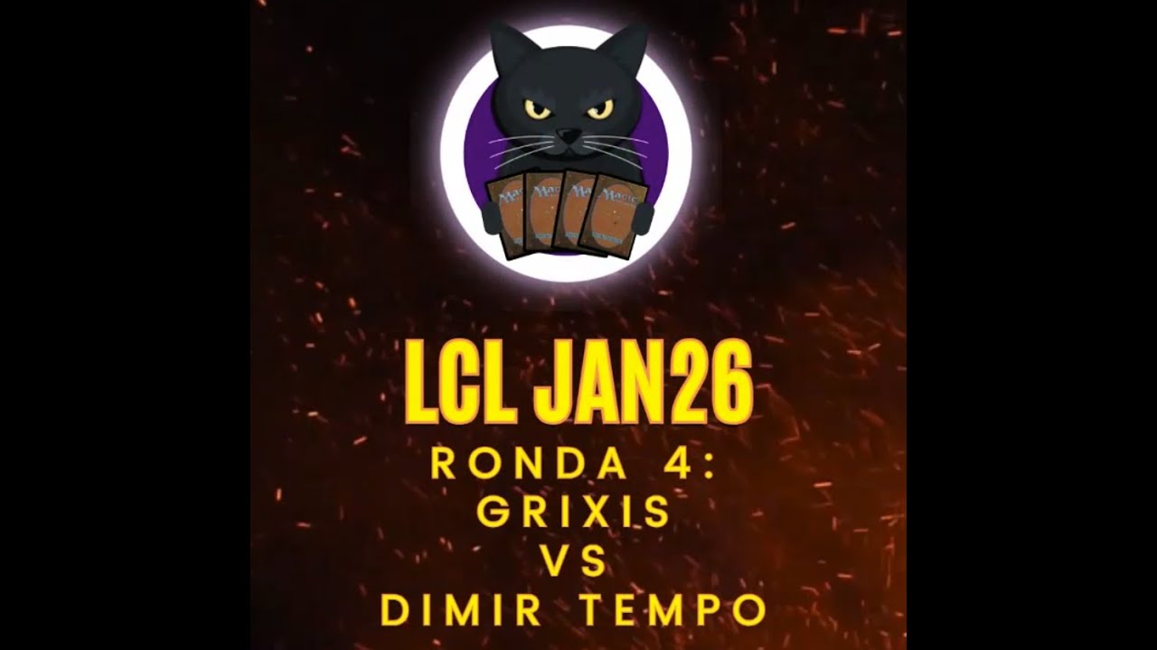 Grixis vs Dimir Tempo - LCL JAN 26 - 4a ronda