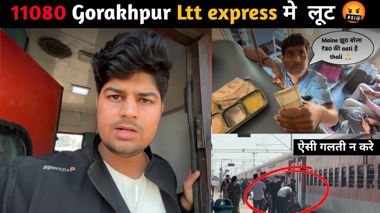 11080 Gorakhpur Ltt Express me loot 🤬 Overcharging complaint