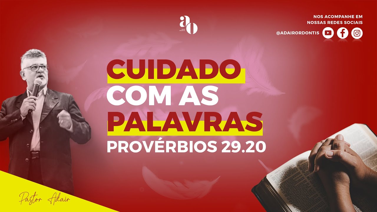 Atenção! Cuidado com as palavras