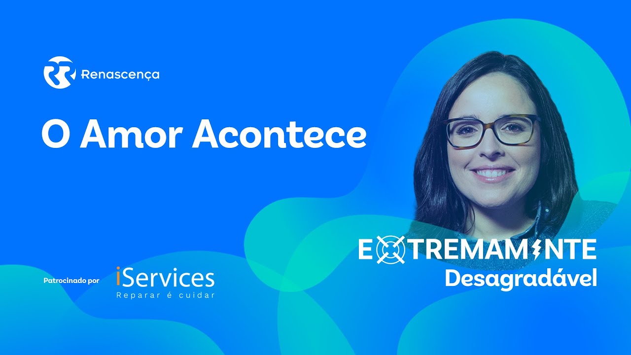 O Amor Acontece - Extremamente Desagradável