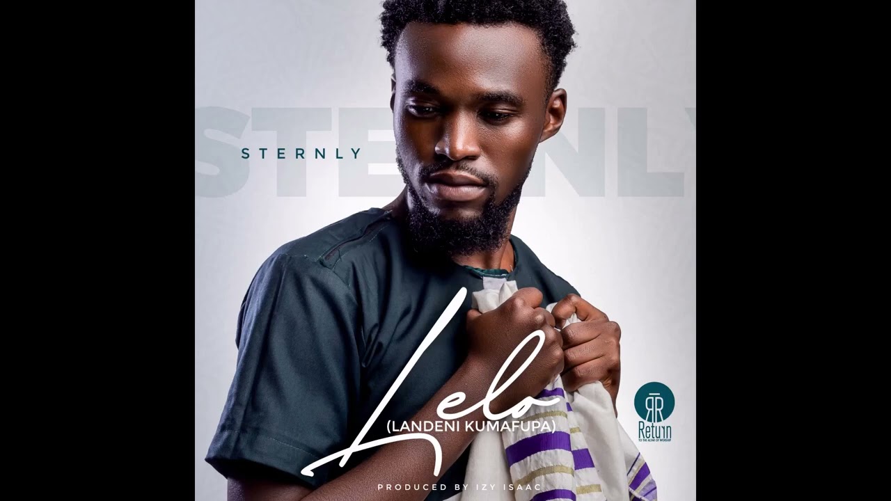 Sternly - Lelo Landeni Kumafupa  (Best of Praise & Worship from Zambia)