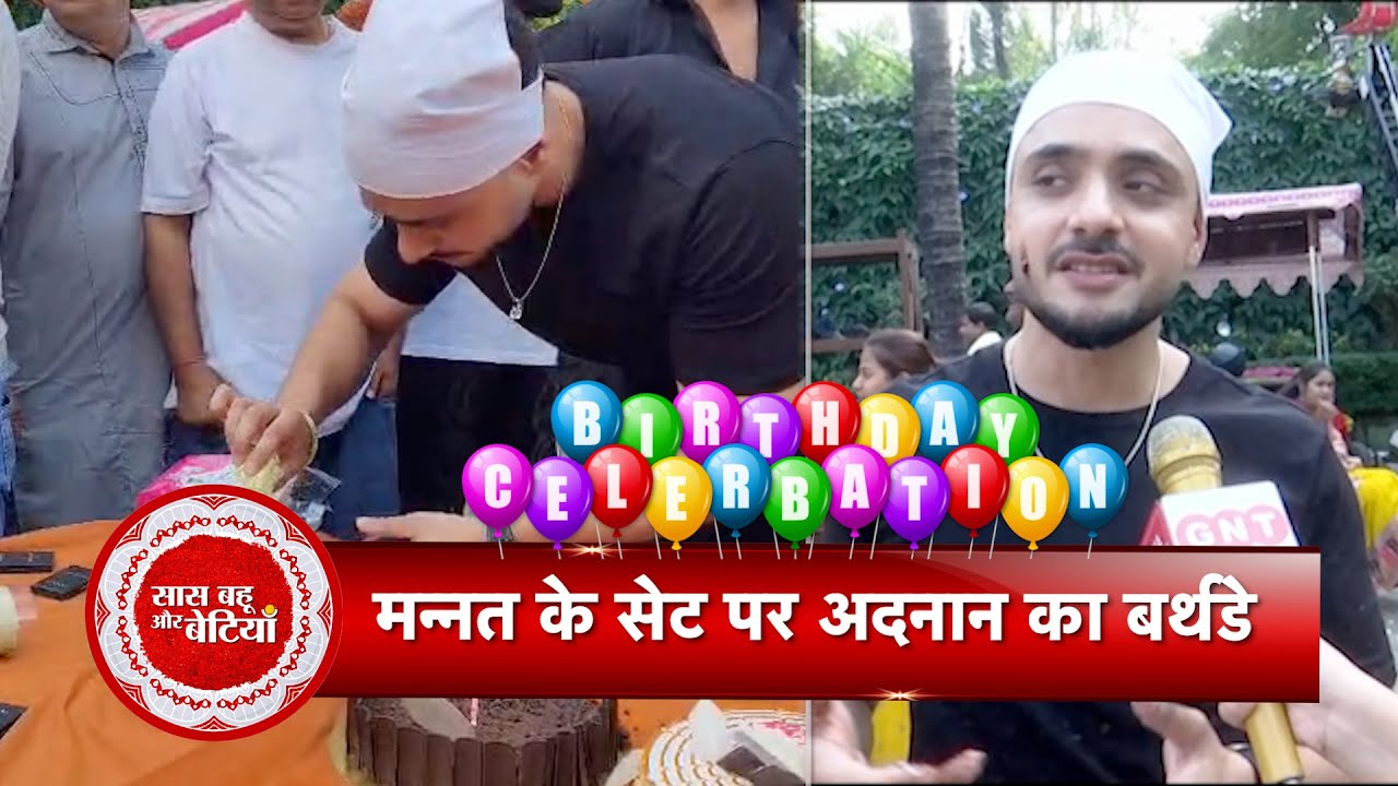 Mannat Fame Adnan Khan Celebrates His Birthday With Co Star Ayesha Singh & Team | SBB