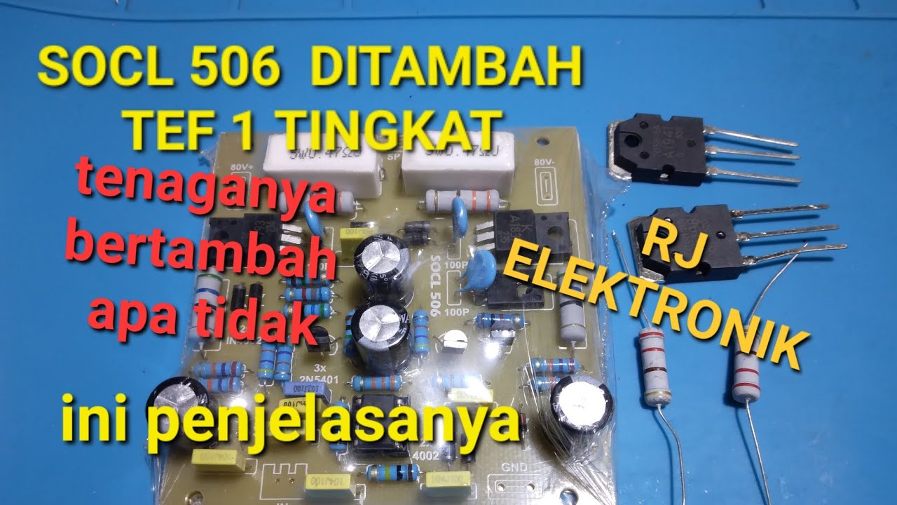 SOCL 506  DI TAMBAH TEF 1 TINGKAT  TENAGANYA BIKIN NYESEK DADA  Rj elektronik