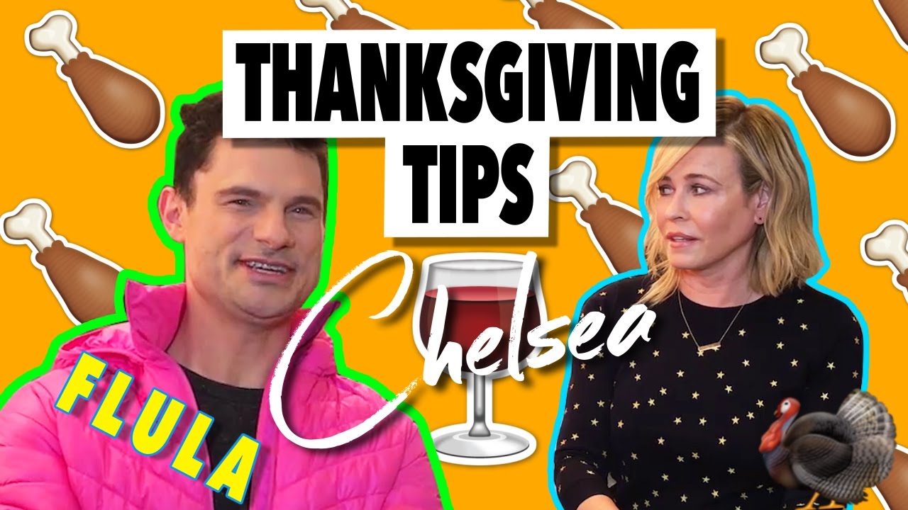 Thanksgiving Tips with Flula Borg [Exclusive] | Chelsea | Netflix