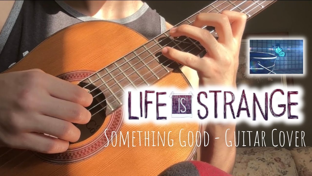 Alt J - Something Good (Life is Strange) Guitar Cover