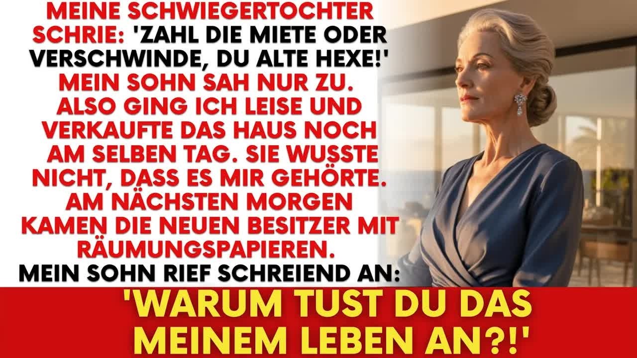 „Zahl die Miete oder verschwinde“ schrie meine Schwiegertochter,also verkaufte ich heimlich das