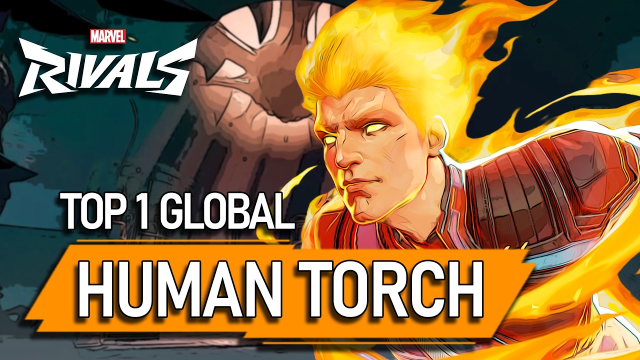 ЛУЧШИЙ #1 В МИРЕ HUMAN TORCH ! Reap3r7 &mdash; ПРОФИ В MARVEL RIVALS