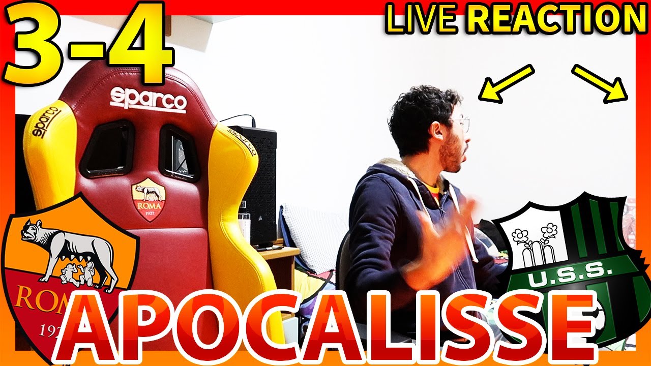 APOCALISSE. ROMA-SASSUOLO 3-4 [LIVE REACTION]
