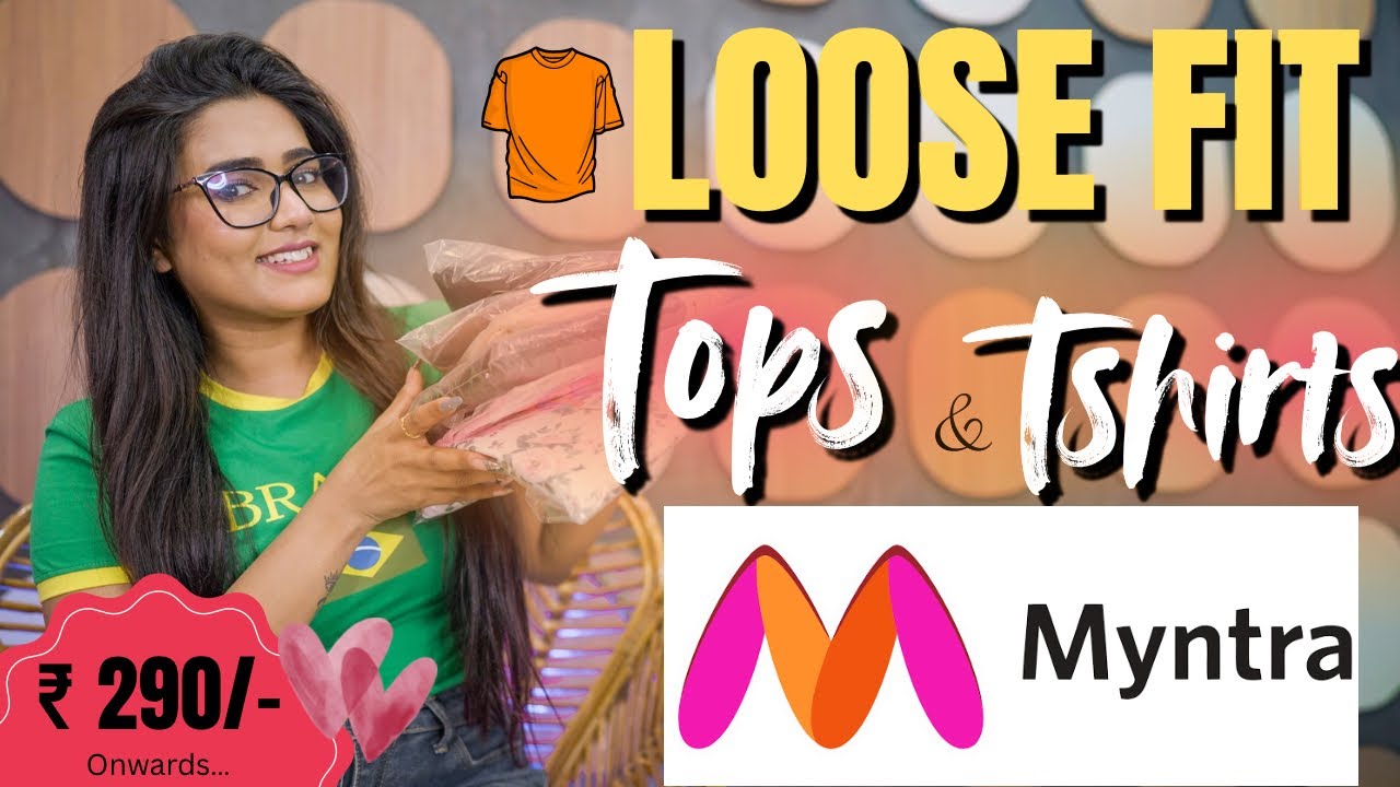 Mini haul from Myntra | Tops- T-shirt | loose fit | Summer edition | Tryon | gimaashi