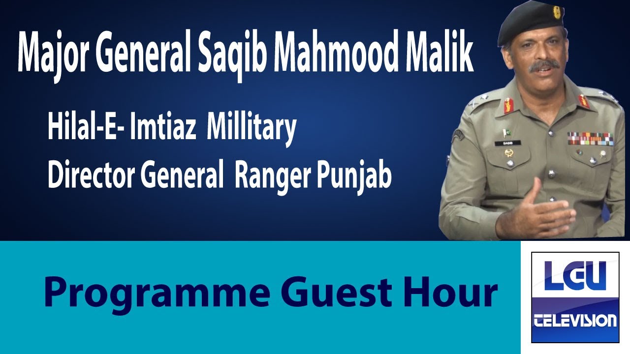Major General General Saqib Mehmood Hilal-E-Imtiaz Military  Director General Ranjer Punjab