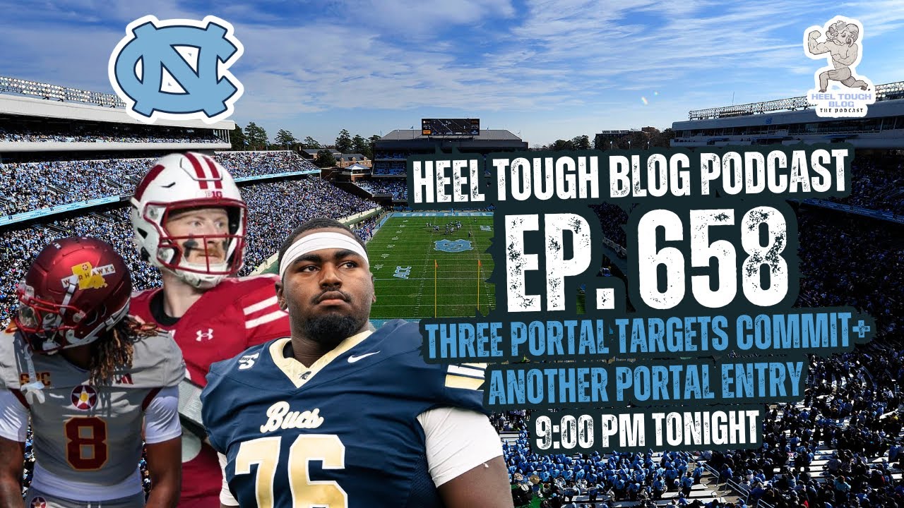 Heel Tough Blog- Ep. 658: Three Portal Targets Commit + Another TE Enters the Portal
