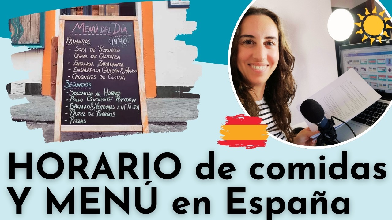 Restaurant meal times and menu in Spain - Spanish Vocabulary