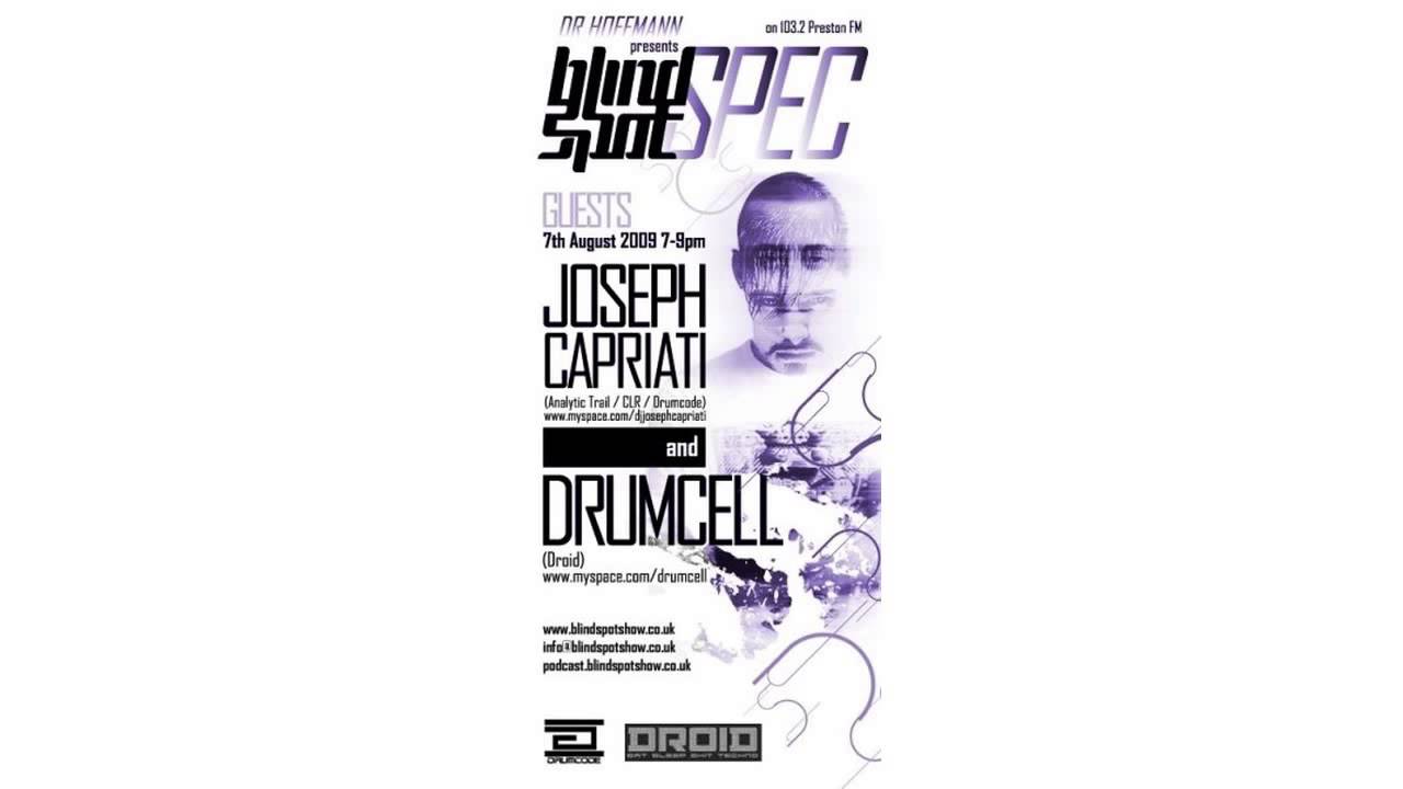 Blind Spot Radio Show 019 - Joseph Capriati & Drumcell [Tracklist]