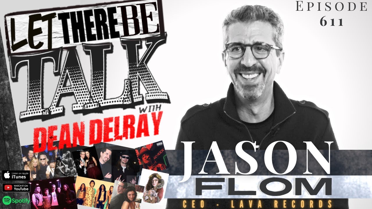 611: Jason Flom/ CEO of Lava Records #music