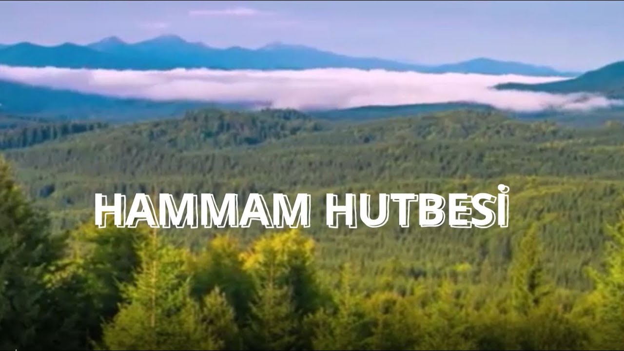 Hz. Ali'nin Hammam Hutbesi