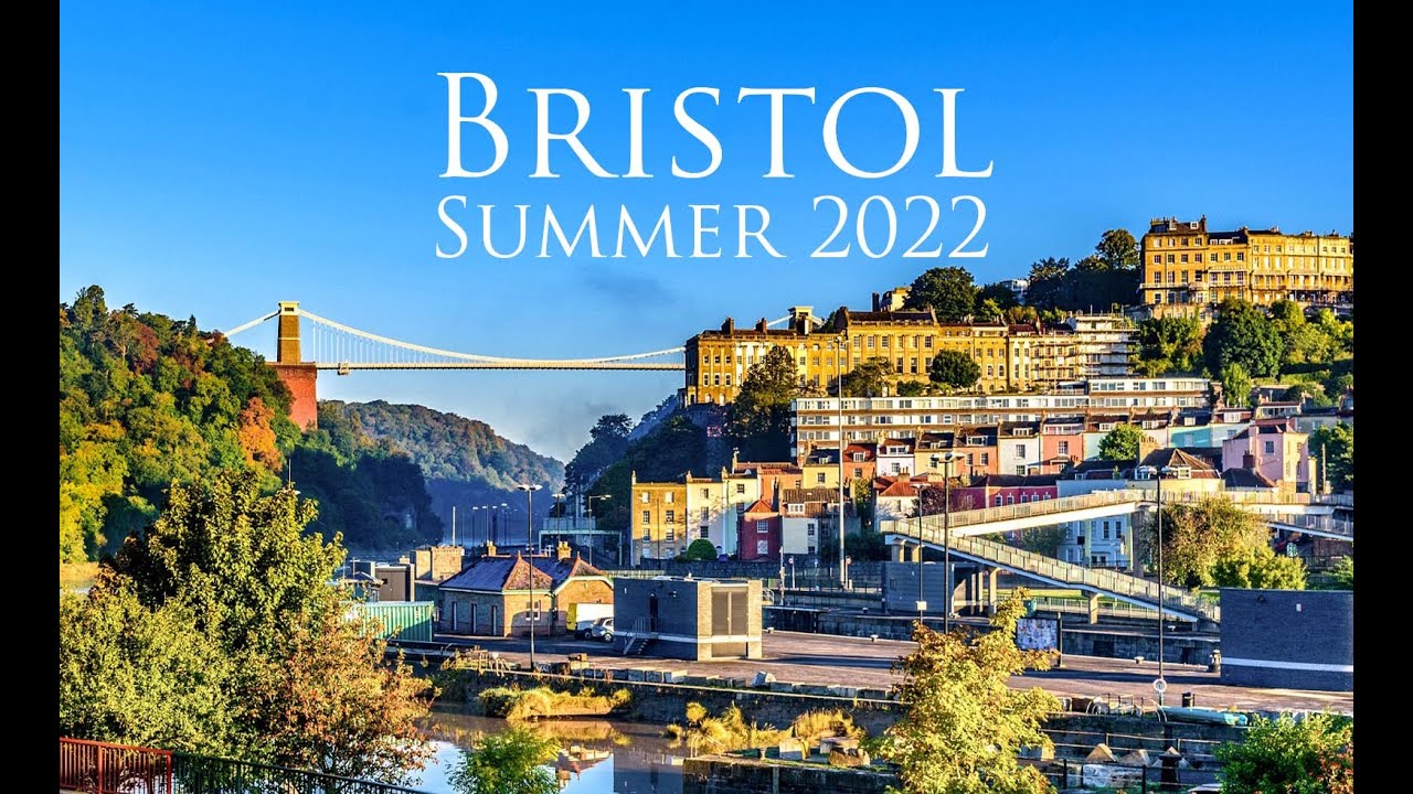 Bristol summer 2022