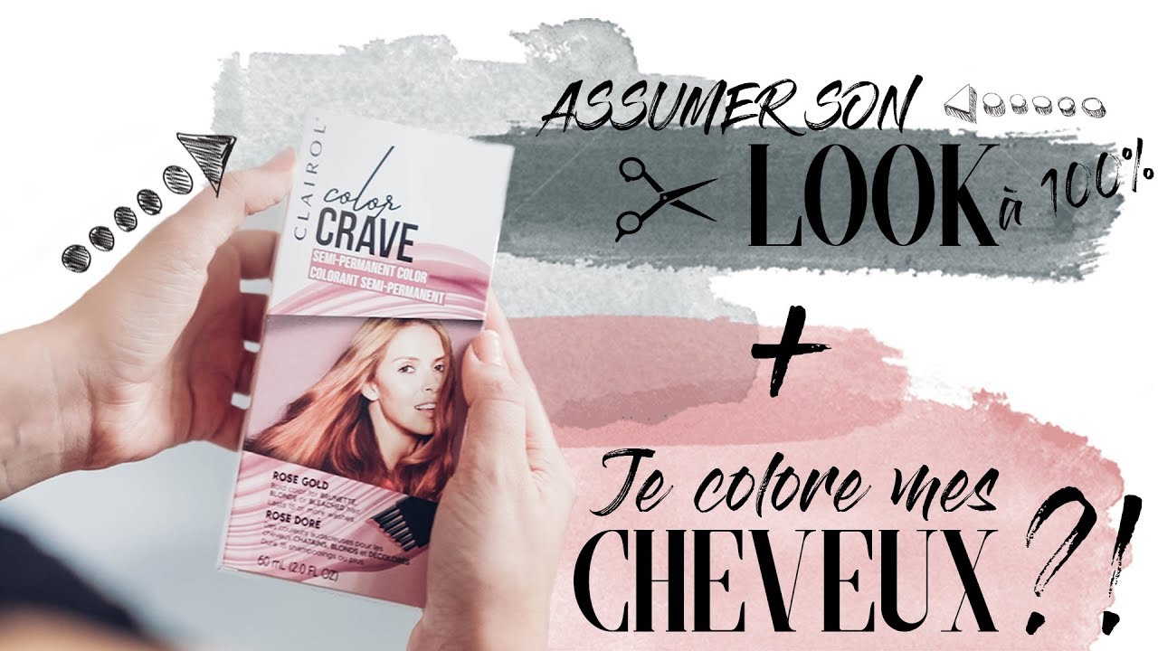 ASSUMER SON LOOK À 100% + je colore mes cheveux?!