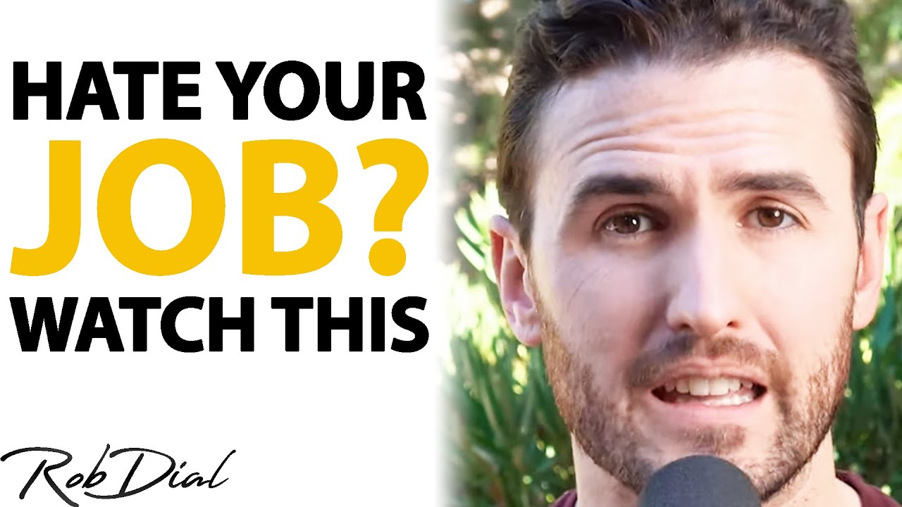 SHOULD You QUIT Your JOB? - Here's How To FIND OUT... | Rob Dial