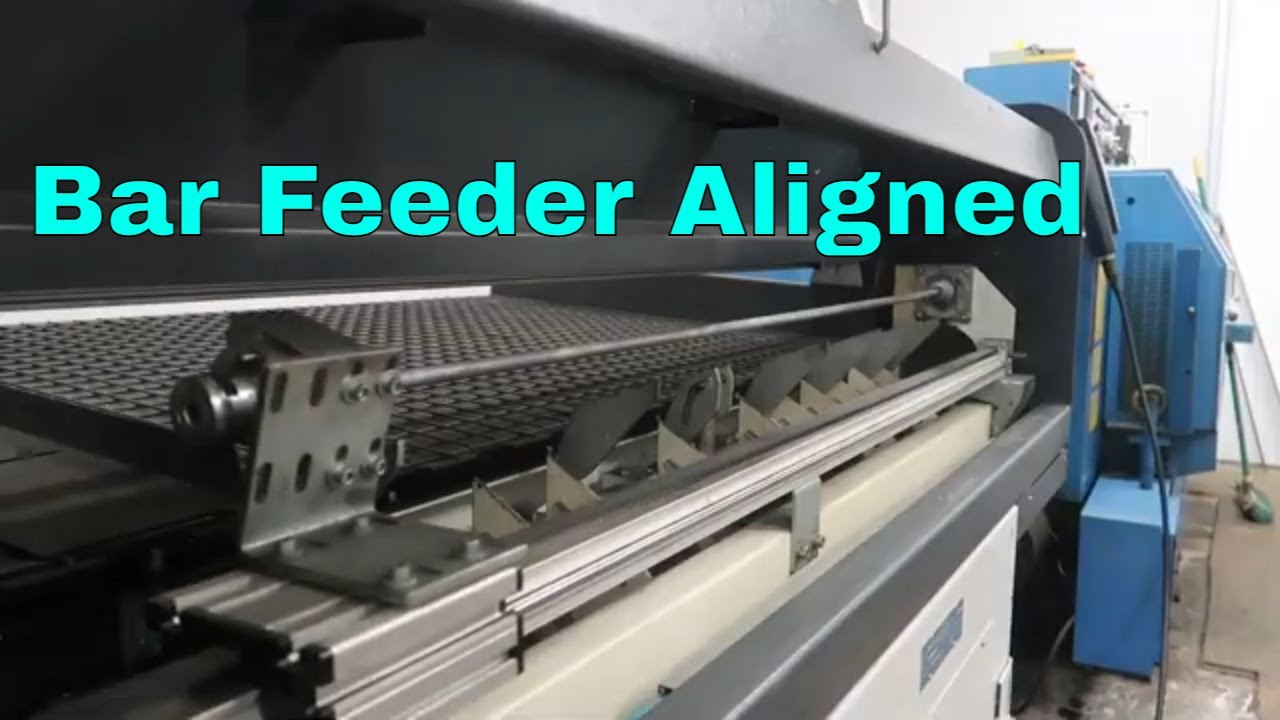 Bar Feeder Is Aligned