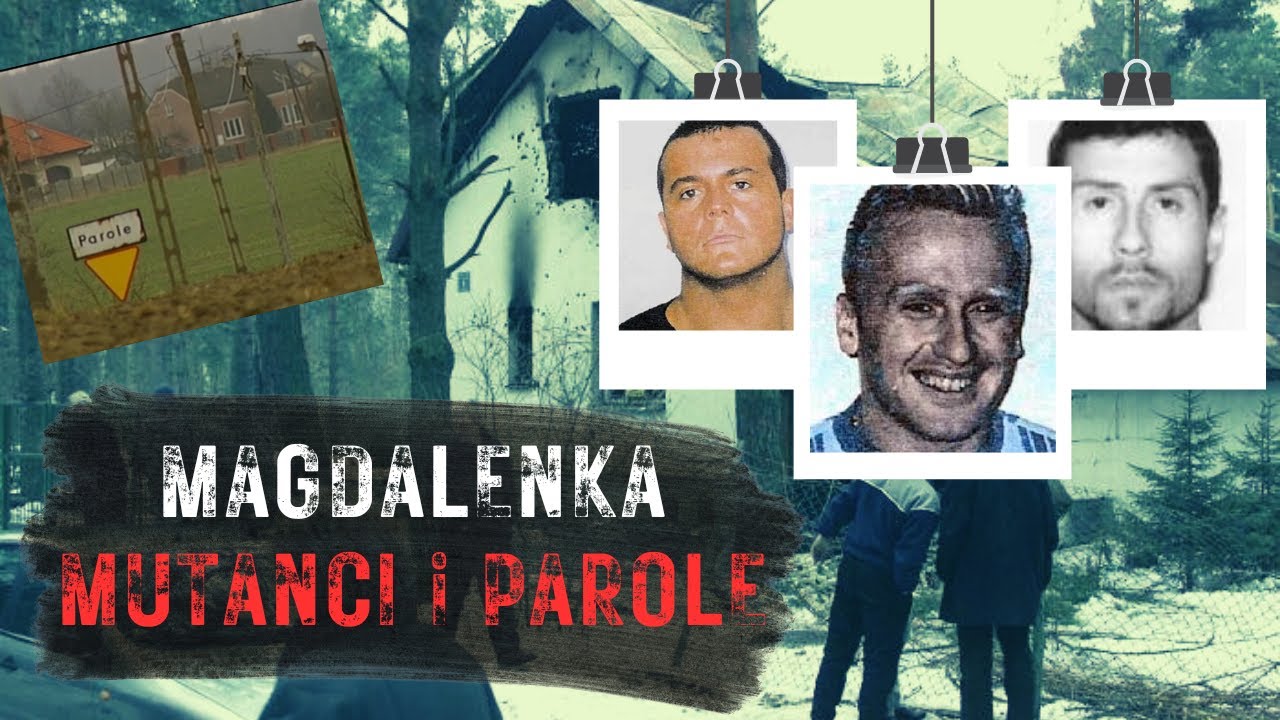 Magdalenka | Mutanci i Parole