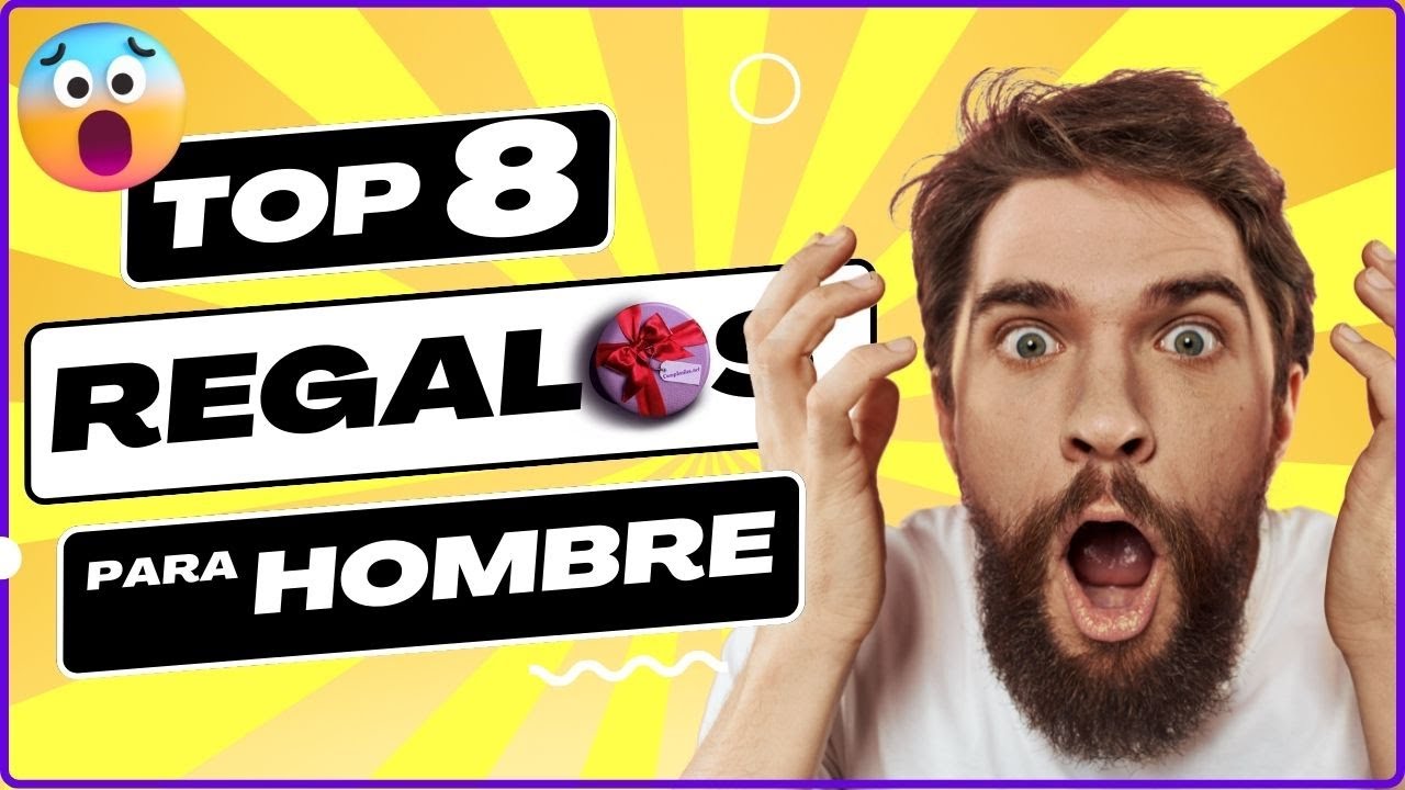 🎁 8 Regalos 【ORIGINALES】 para Hombre 😎 &iexcl;SORPR&Eacute;NDELO!