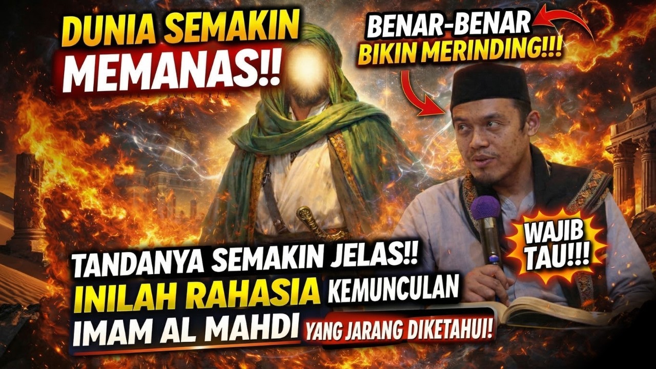 DUNIA MAKIN PANAS‼️INI RAHASIA MUNCULNYA IMAM AL MAHDI - BUYA ARRAZY HASYIM