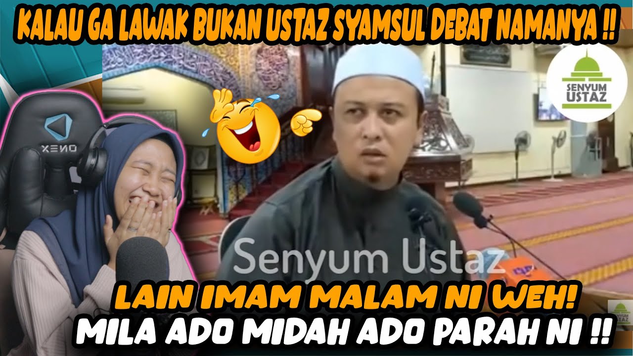 KENAPA BEGITU USTAZ❓🤣 KALAU GA LAWAK BUKAN USTAZ SYAMSUL DEBAT NAMANYA❗❗WKWKWK