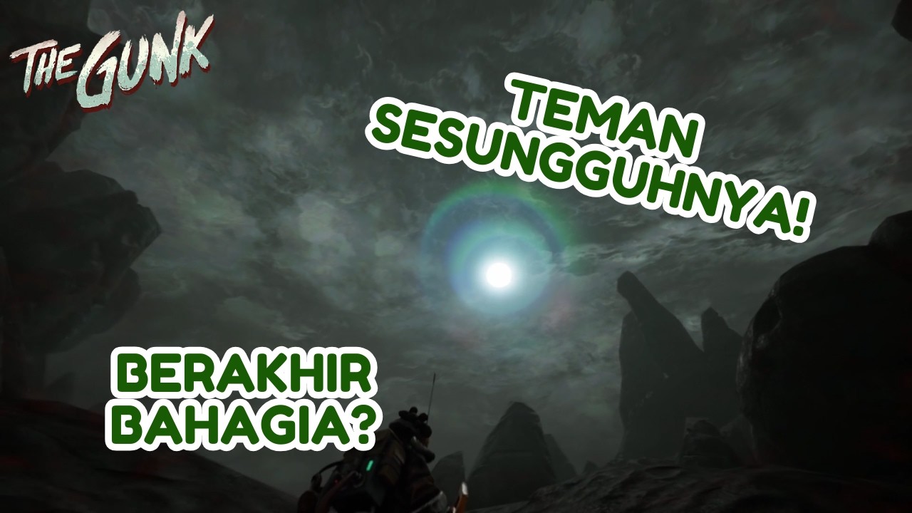 Pertemanan Di Atas Segalanya - The Gunk Indonesia #4
