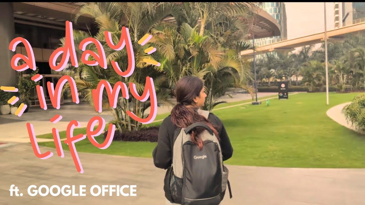 A day at Google as a guest | Bangalore Ananta Office