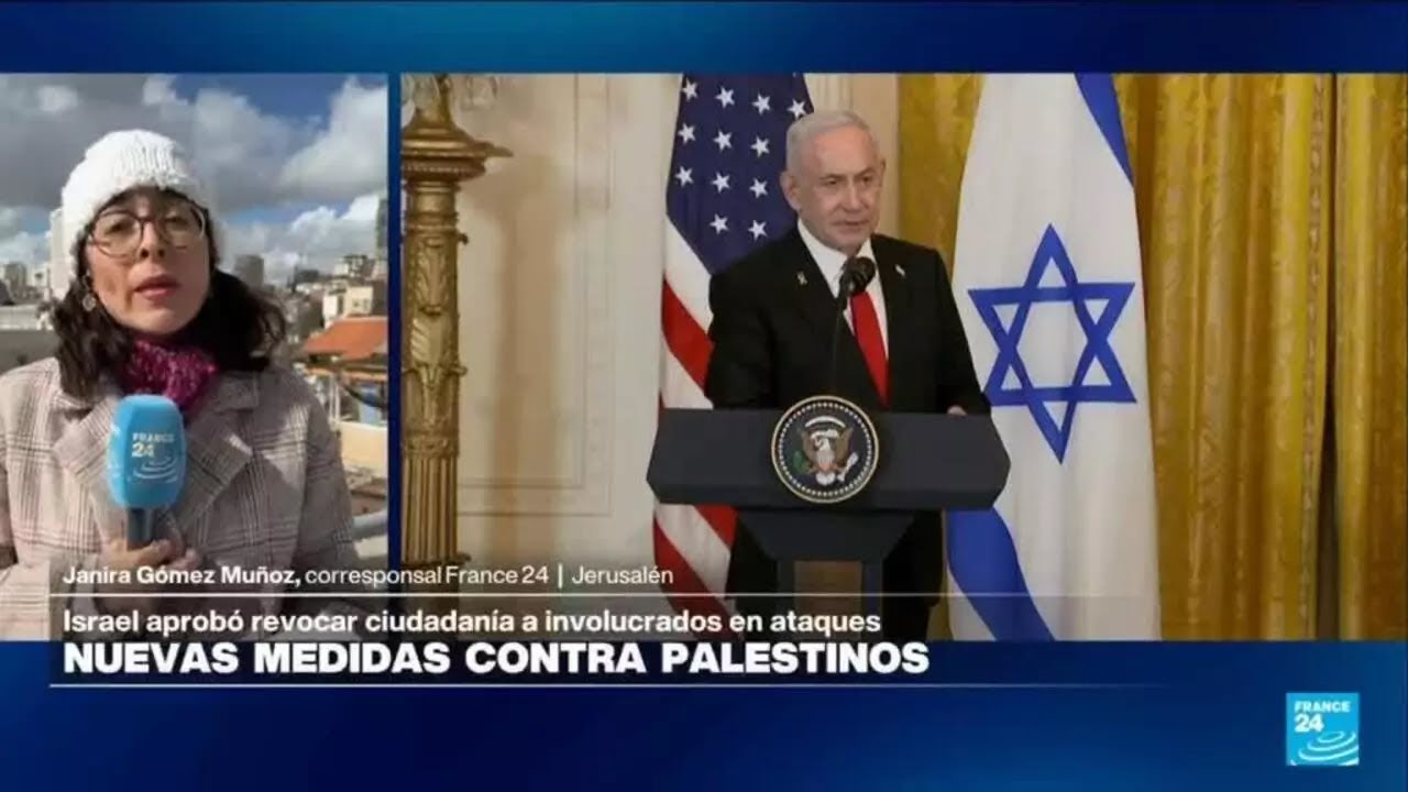 Netanyahu presiona de urgencia a Trump sobre Irán; Israel destierra palestinos acusados de violencia