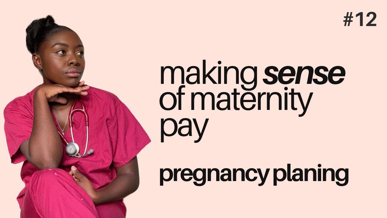 Am I entitled to maternity pay? How much maternity pay do I get? pregnancy planning as a doctor UK