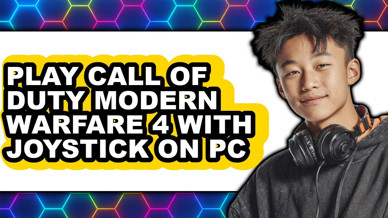 How to Play Call of Duty Modern Warfare 4 With Joystick on PC (Updated 2025)