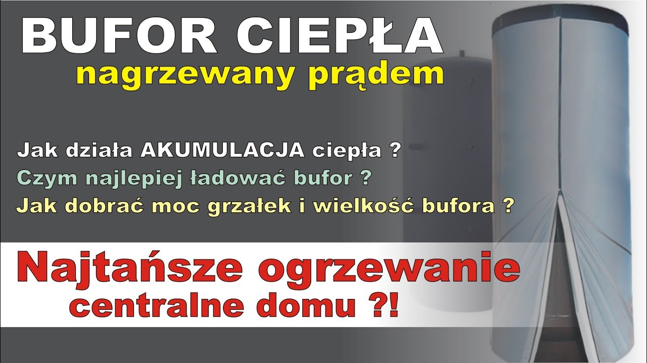 Najtańsze ogrzewanie BUFOR CIEPŁA grzany prądem AKUMULACYJNY system centralnego ogrzewania