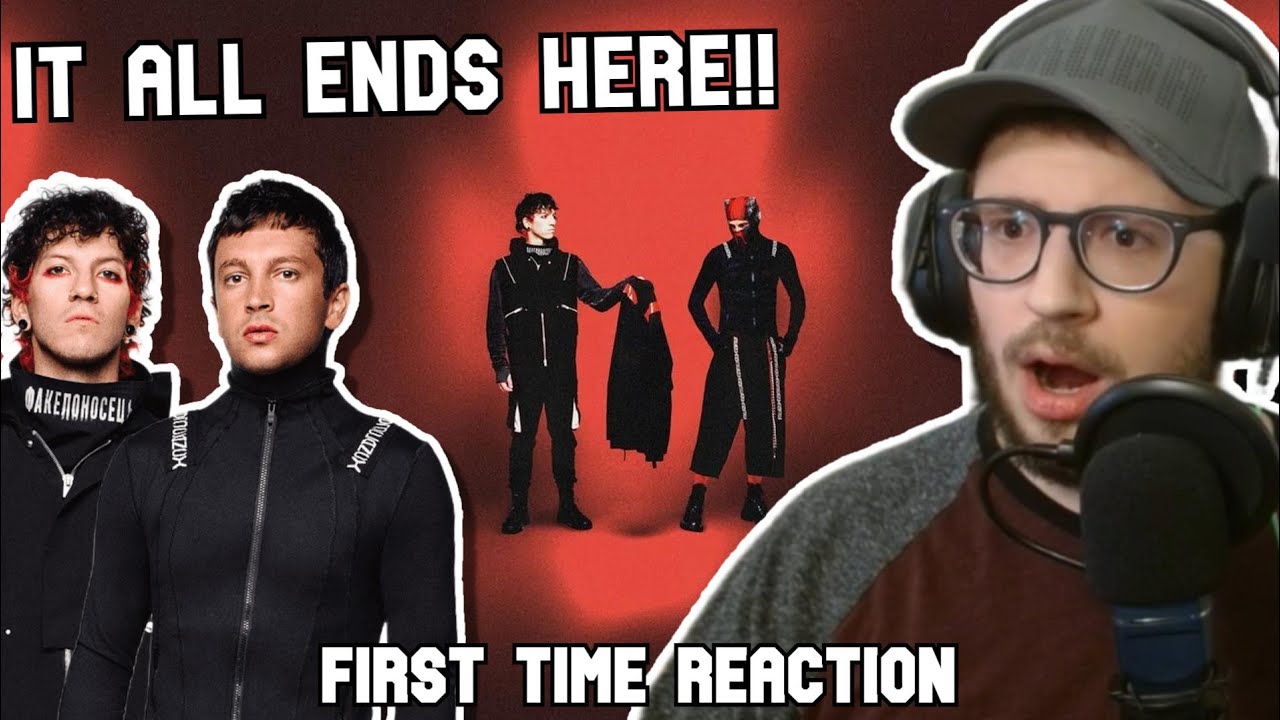 THE END IS HERE!! Twenty One Pilots - BREACH (REACTION)