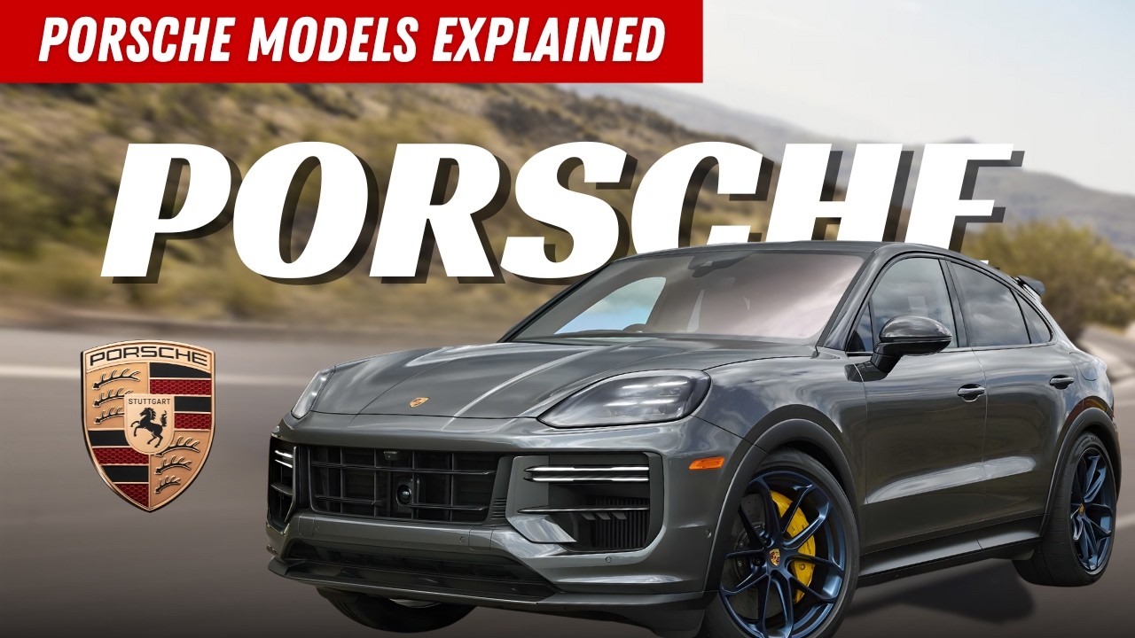 Porsche Models Explained ( All Porsche Cars 2026 ) | Models, Numbers, and Series Explained