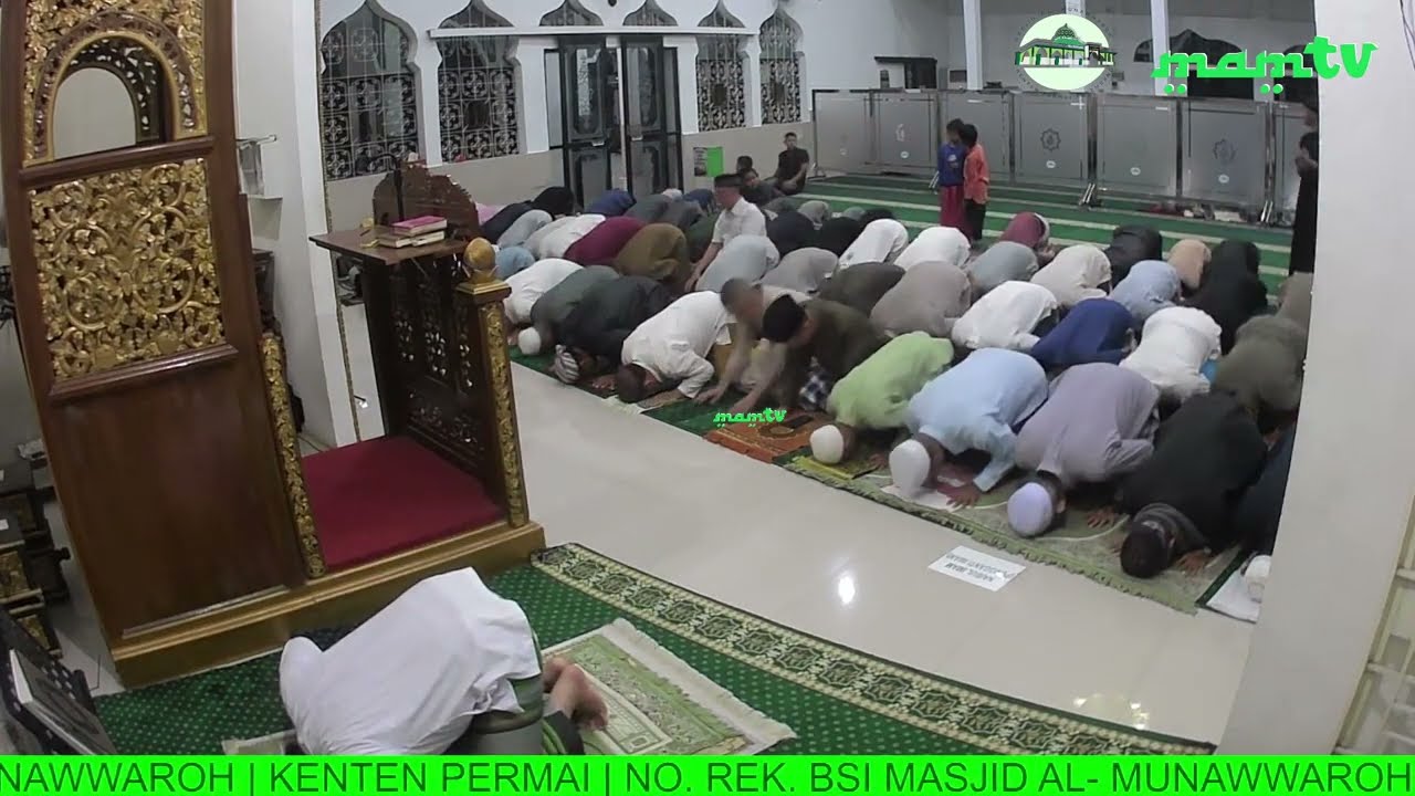🔴LIVE |   SHOLAT MAGHRIB | MASJID AL-MUNAWWAROH KENTEN PERMAI PALEMBANG
