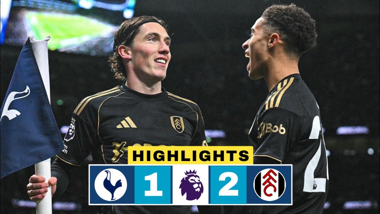 Tottenham Hotspur vs Fulham 1-2 Highlights | Harry Wilson Goal | Premier League 2025-26 | Kudus