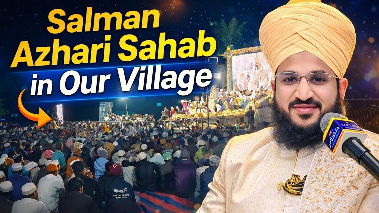 Hazrat Salman Azhari Sahab’s Beautiful Visit to Our Village | Emotional & Inspiring Bayan
