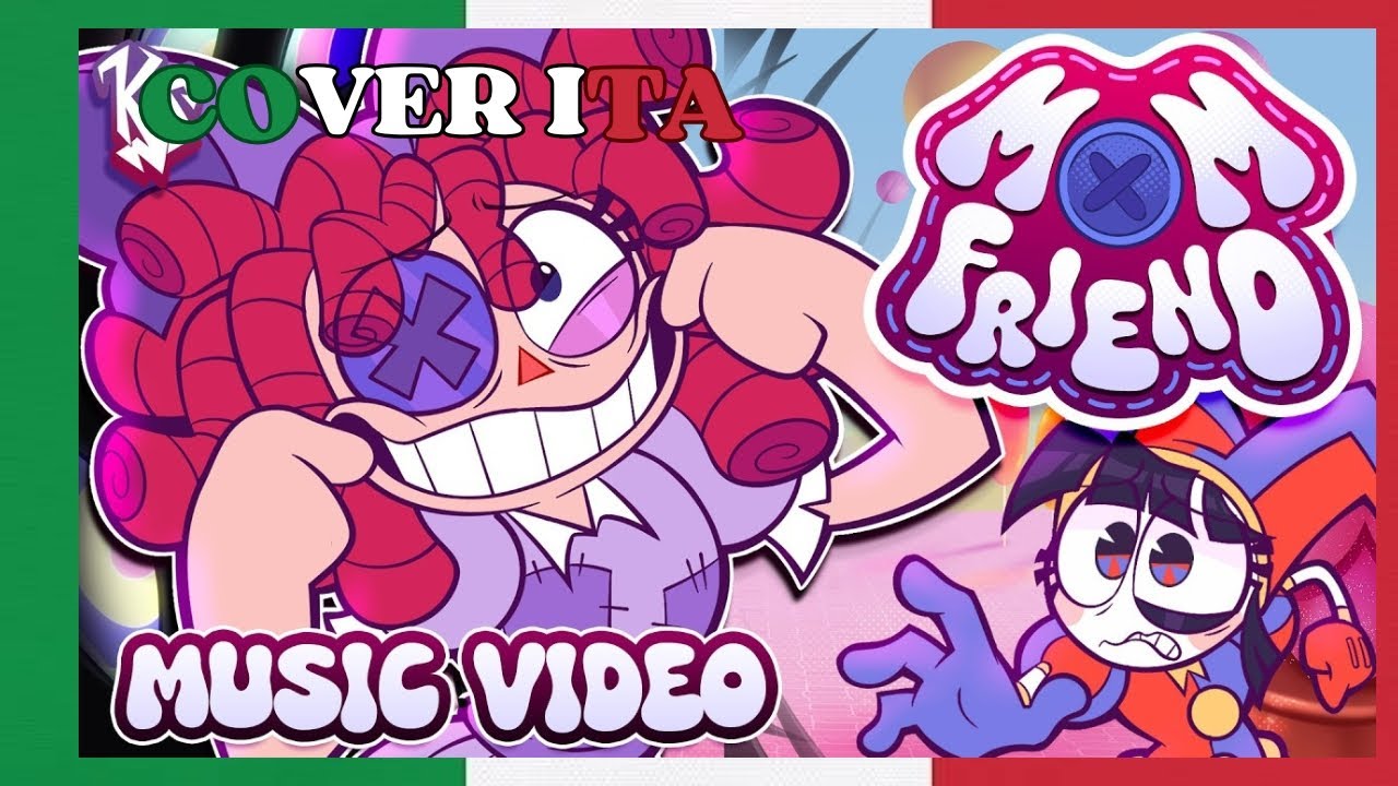 [The Amazing Digital Circus] Mom friend by KittenSneeze ITALIAN COVER Ft. LizDub🩷