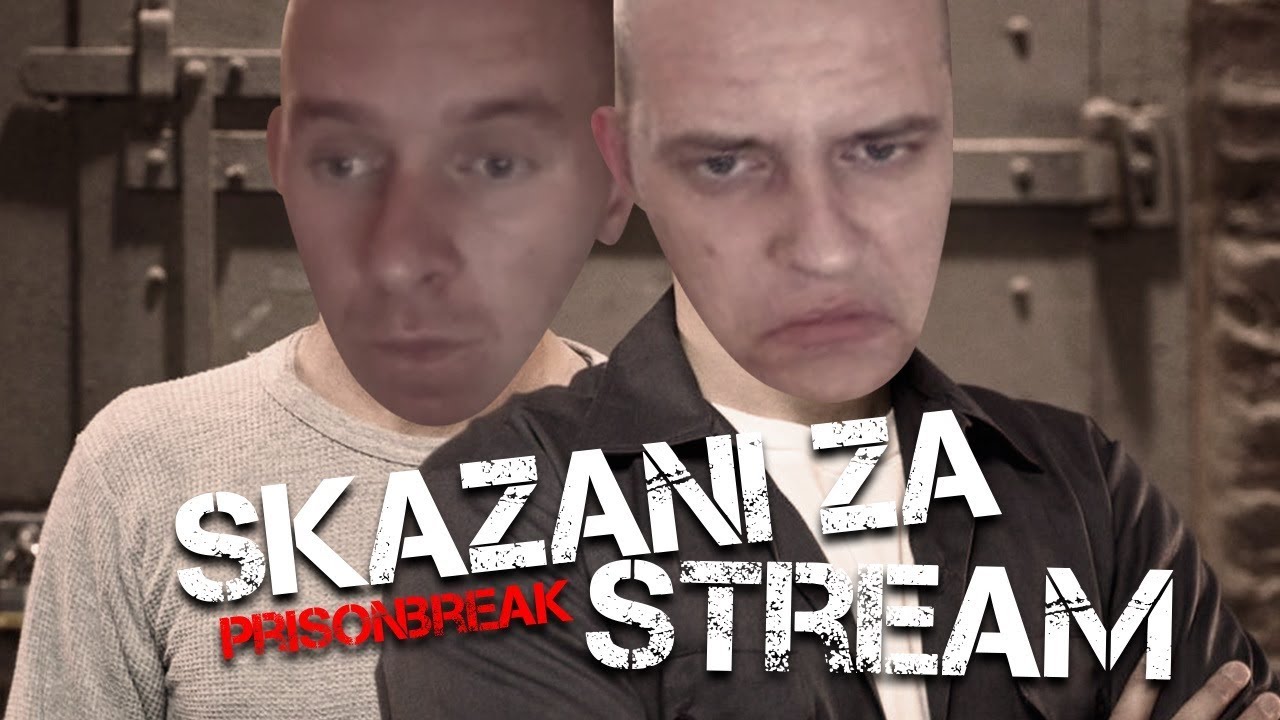 Skazani za Stream