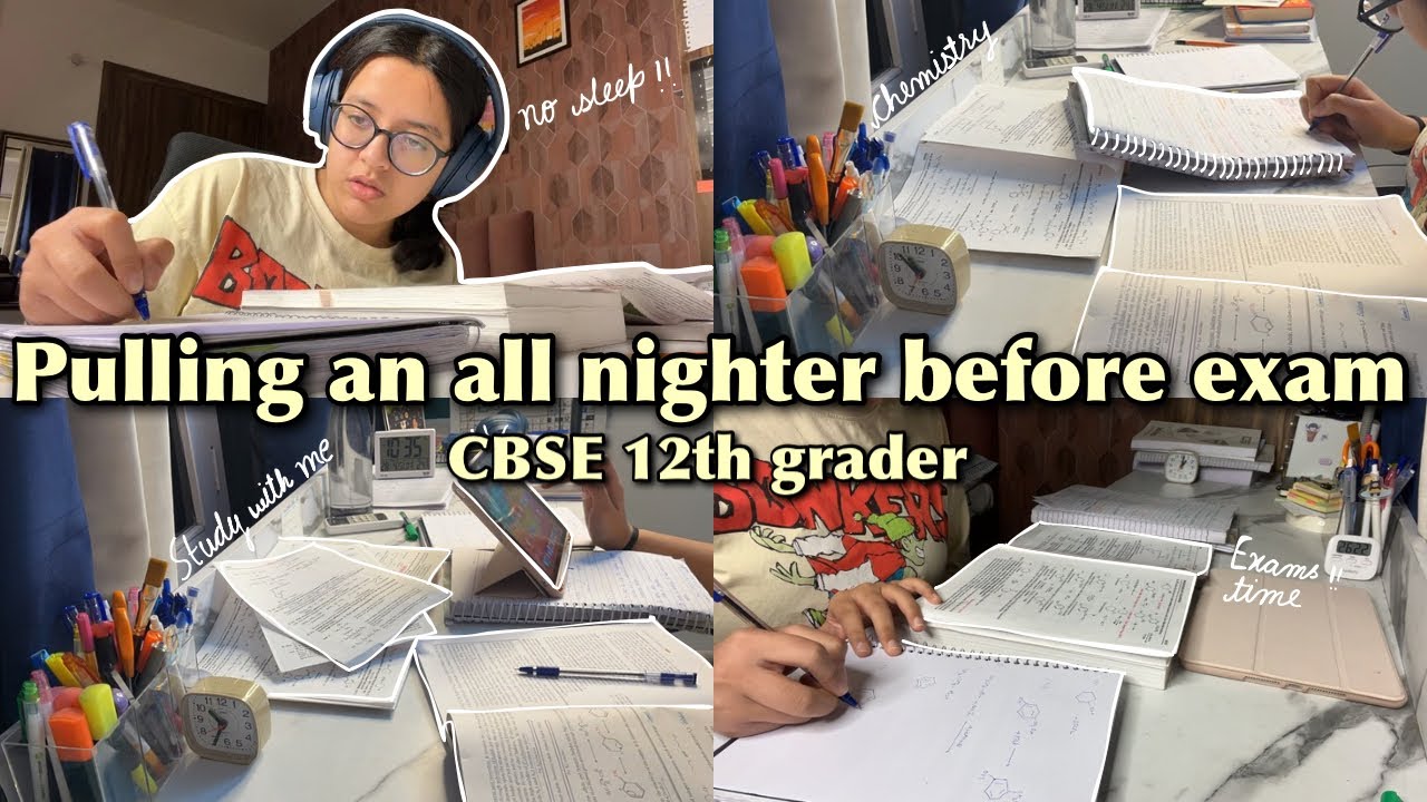STUDYING ALL NIGHT BEFORE EXAM *CBSE 12TH GRADER* study vlog