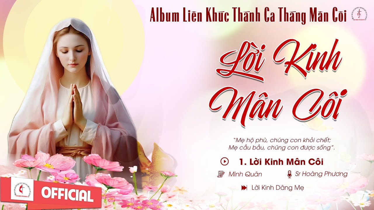 Album Thánh Ca Cầu Nguyện Tháng Mân Côi | Lời Kinh Mân Côi | Những Bài Thánh Ca Dâng Mẹ Hay Nhất
